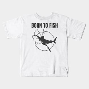 Born To Fish Kids T-Shirt